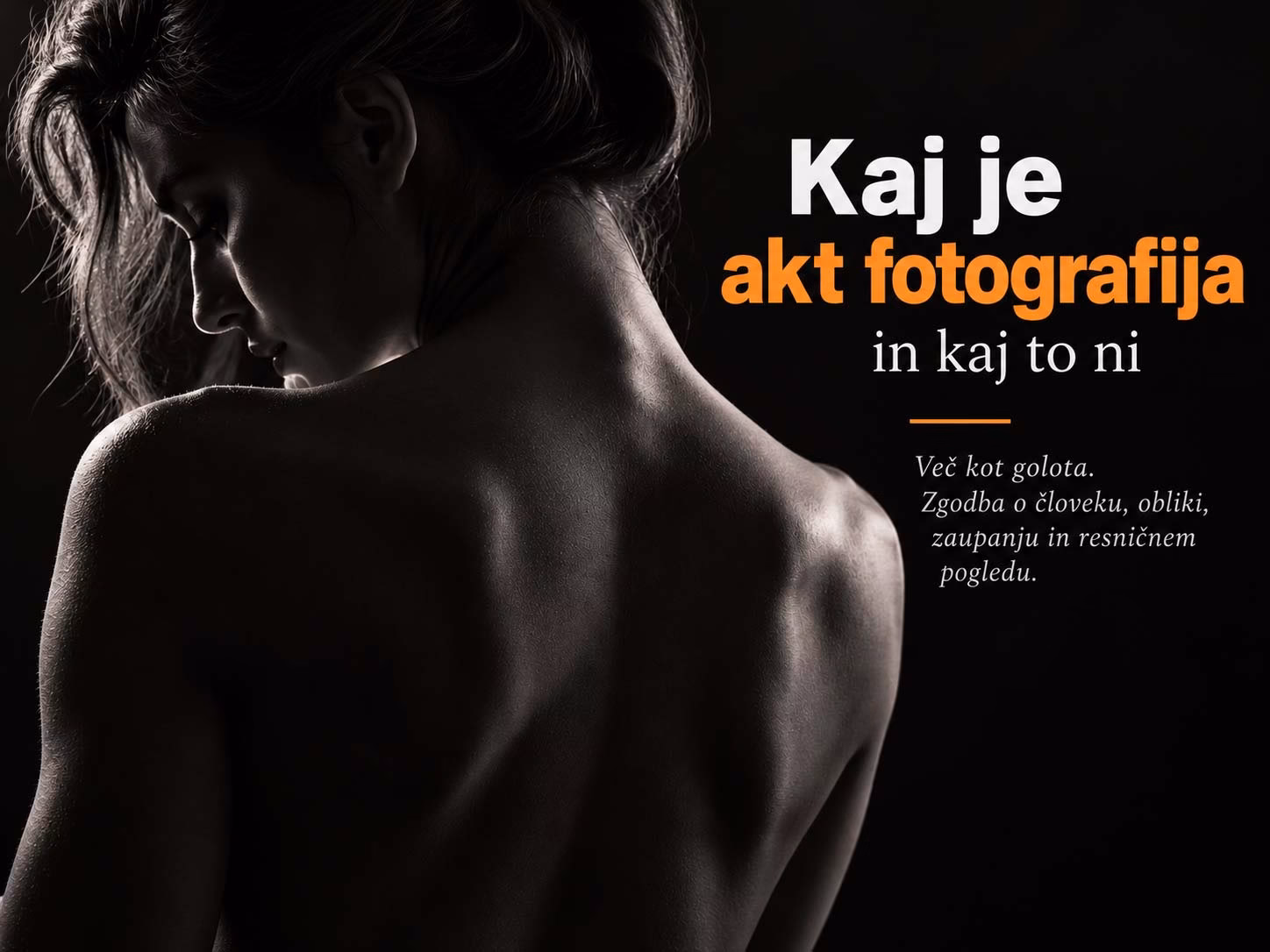 Kaj je akt fotografija in kaj to ni